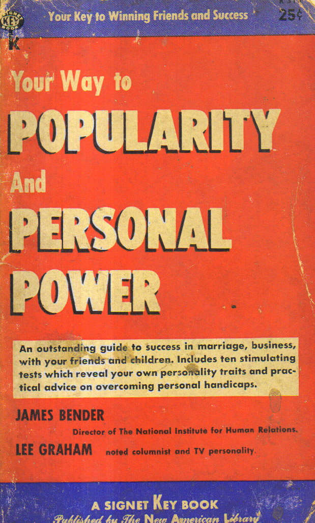 Your Way To Popularity and Personal Power