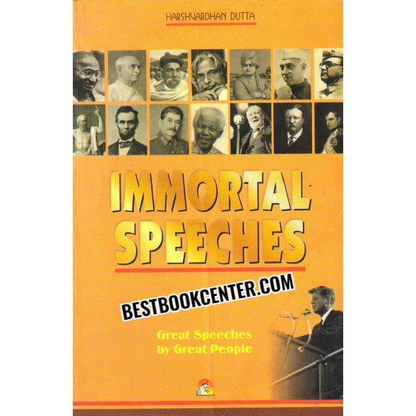 immortal speeches 