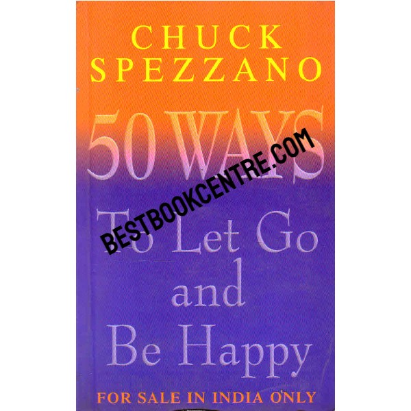 50 Ways to let go and be happy