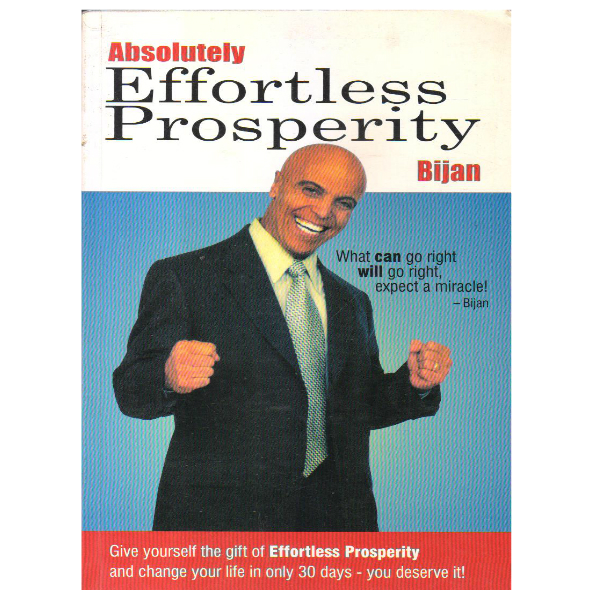 Absolutely Effortless Prosperity