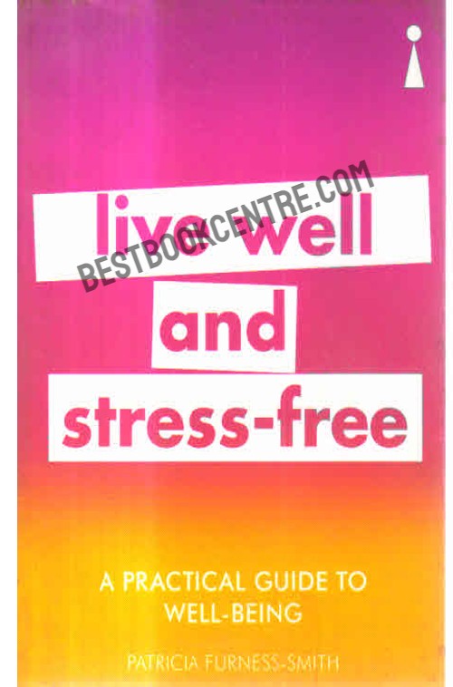 Live Well and Stress Free