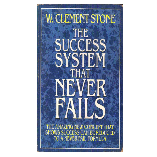 The Success System That Never Fails