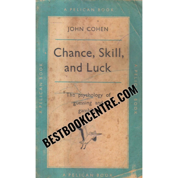 chance skill and luck 1st edition