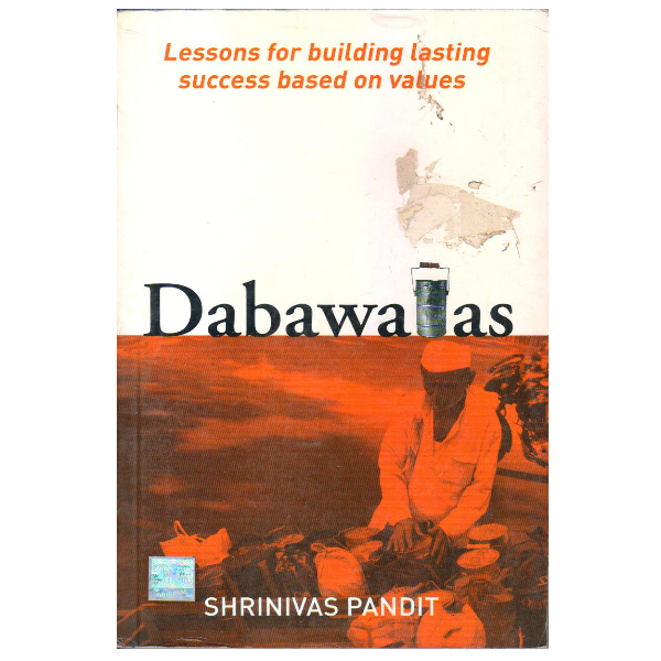 Dabawalas: Lessons for building lasting success based on values