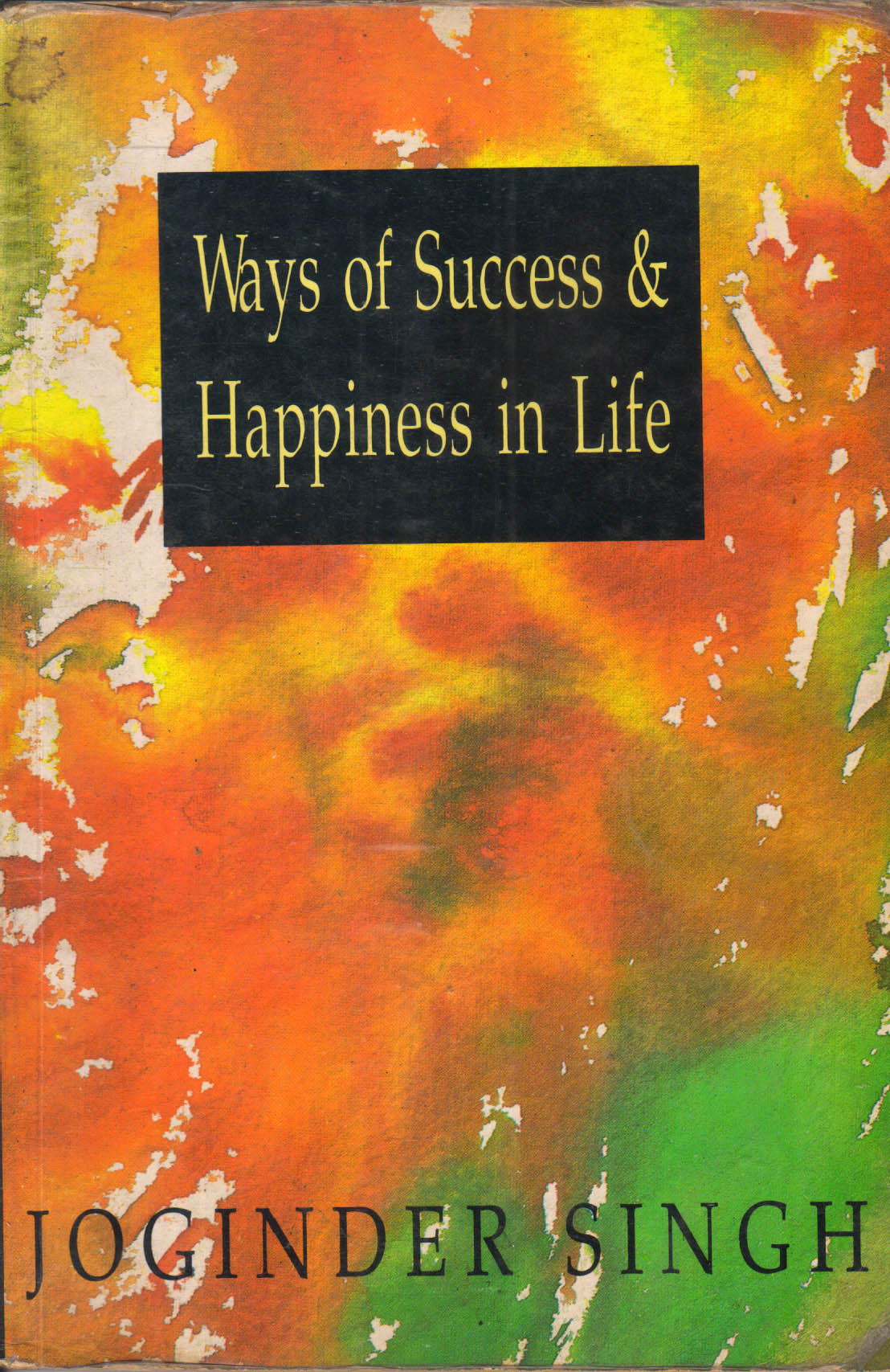 Way Of Success & Happiness In Life