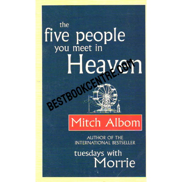 The Five People you meet in heaven