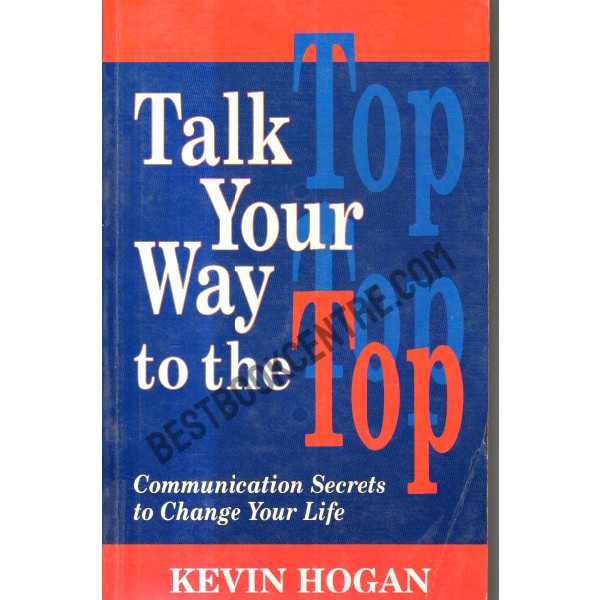 Talk top your way to the top 1st edition