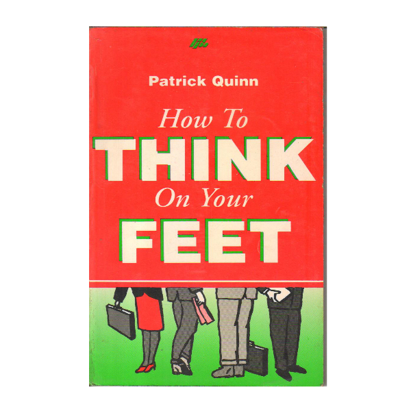 How to Think on Your Feet