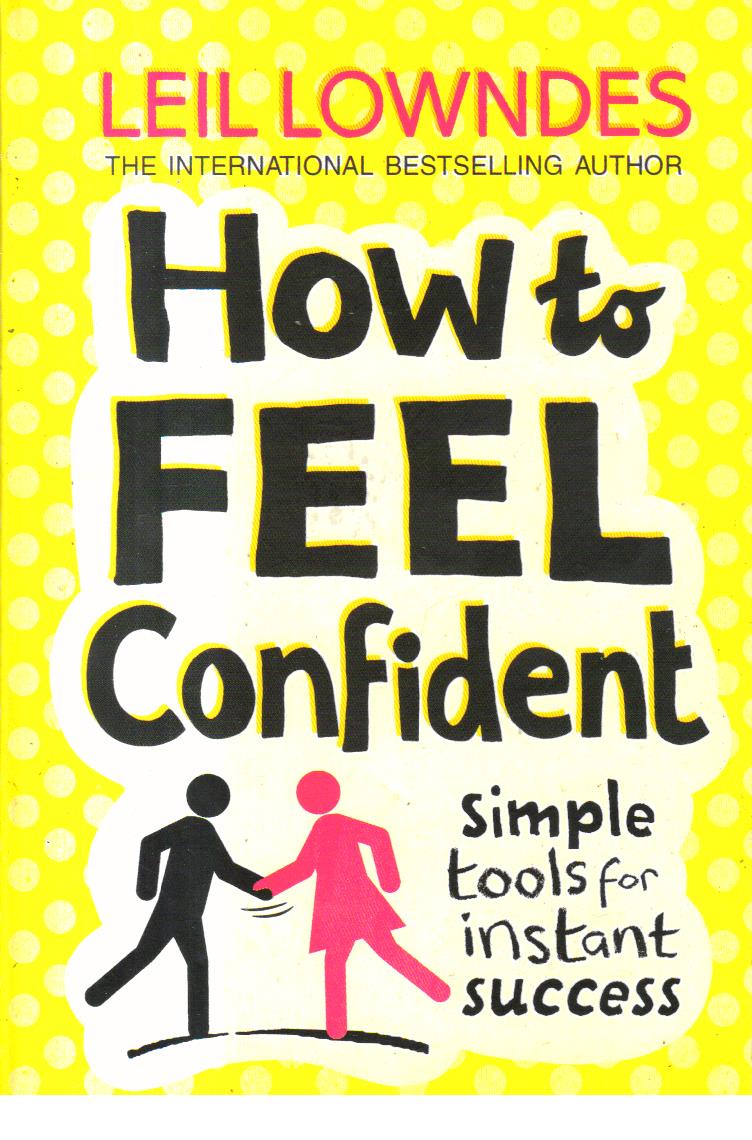 How to Feel Confident