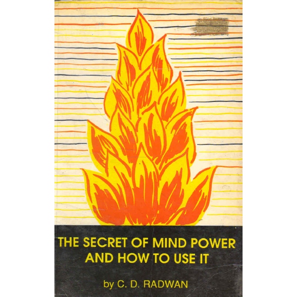 the secret of mind power and how to use it 