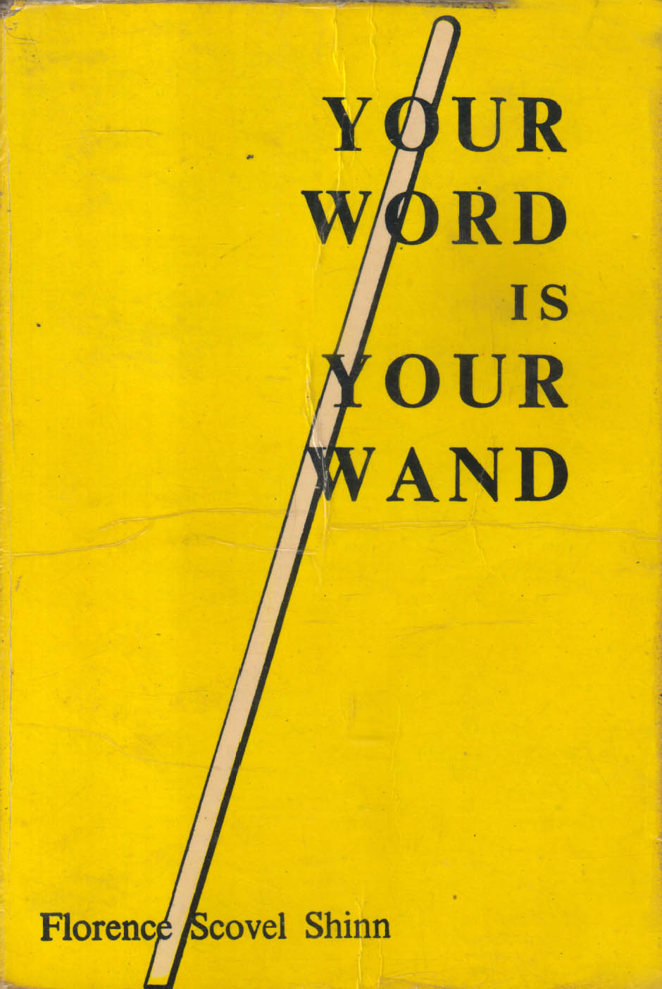 Your Word Is Your Wand