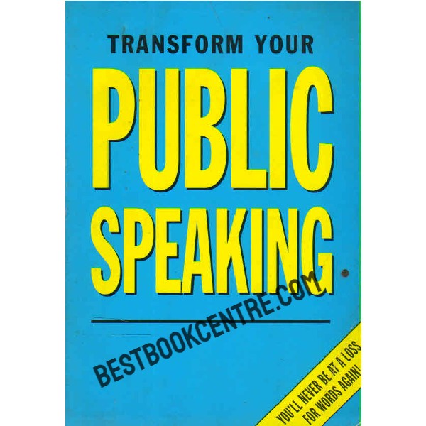 Transform Your Public Speaking