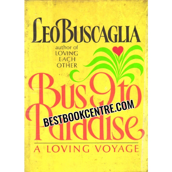 bus 9 to paradise A Loving Voyage
