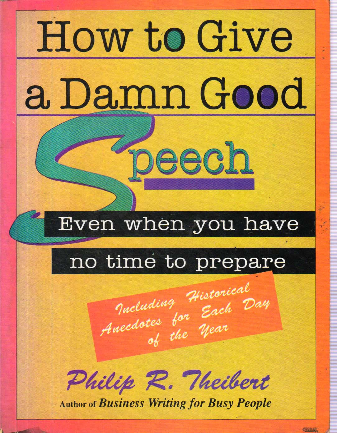 How To Give A Damn Good Speech