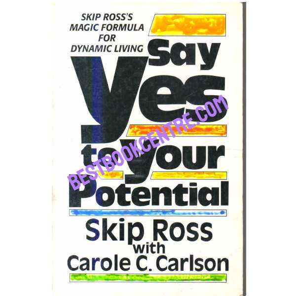 say yes to your potential