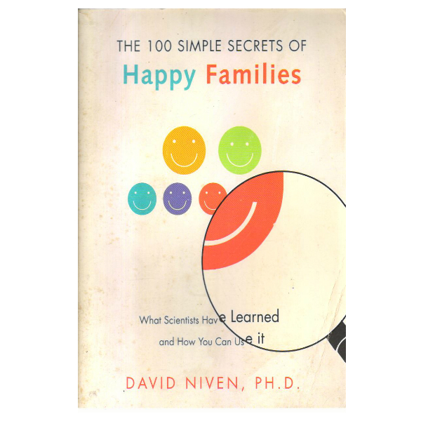 100 Simple Secrets of Happy Families