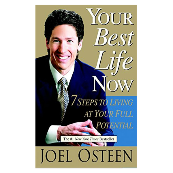 Your Best Life Now