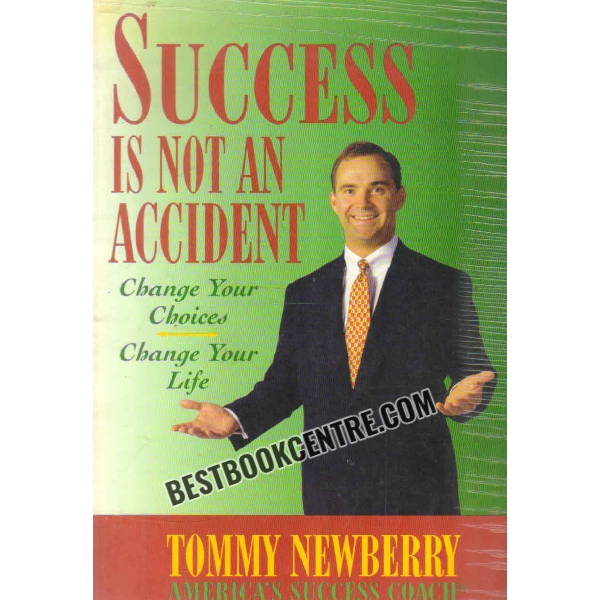 success is not an accident 