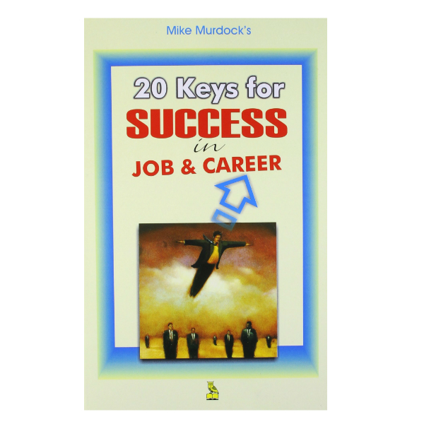 20 Keys for Success in Job & Career
