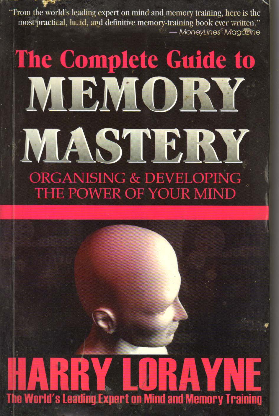 The Complete Guide to Memory Mastery