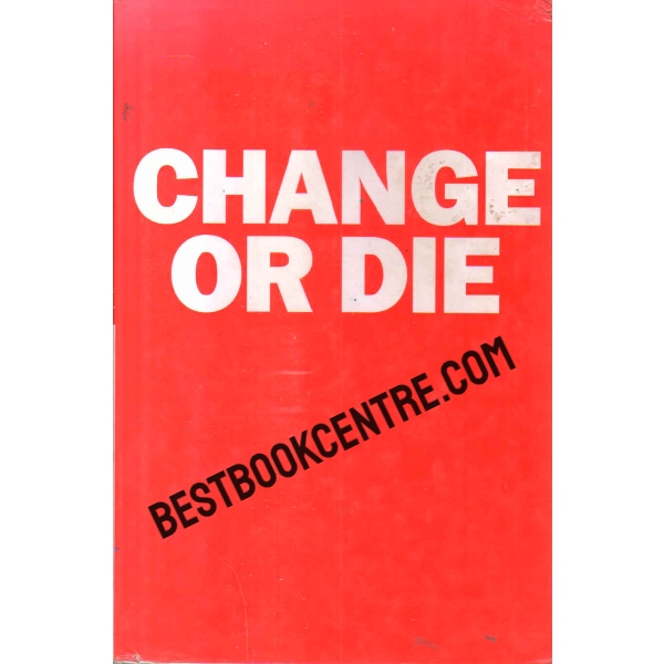 Change or die
