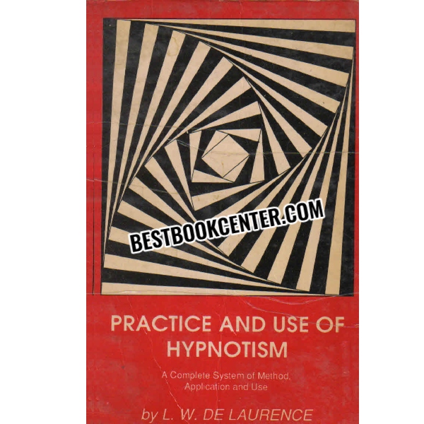 practice and use of hypnotism 