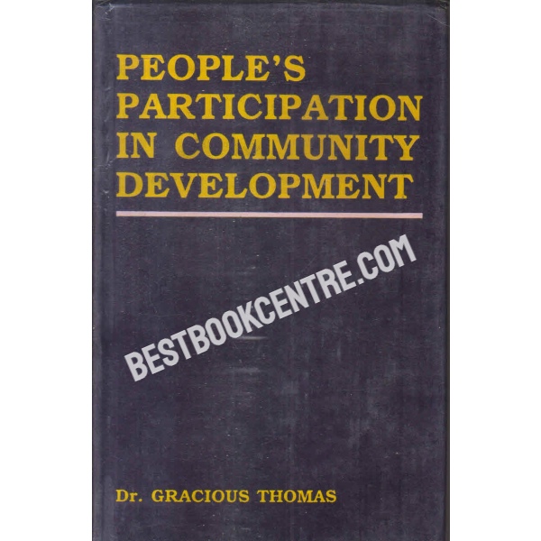 Peoples participation in community development 1st edition