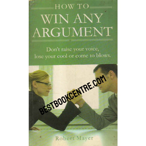 How to Win Any Argument