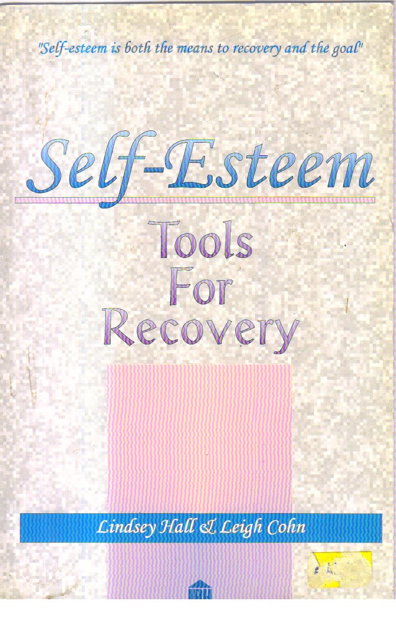 Self-Esteem  Tools for Recovery