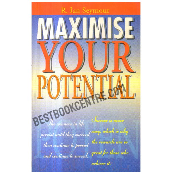 Maximise your potential