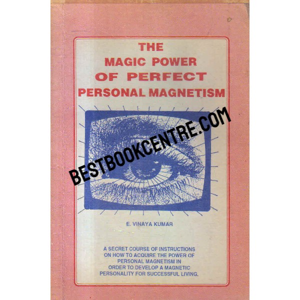 the magic power of perfect personal magnetism