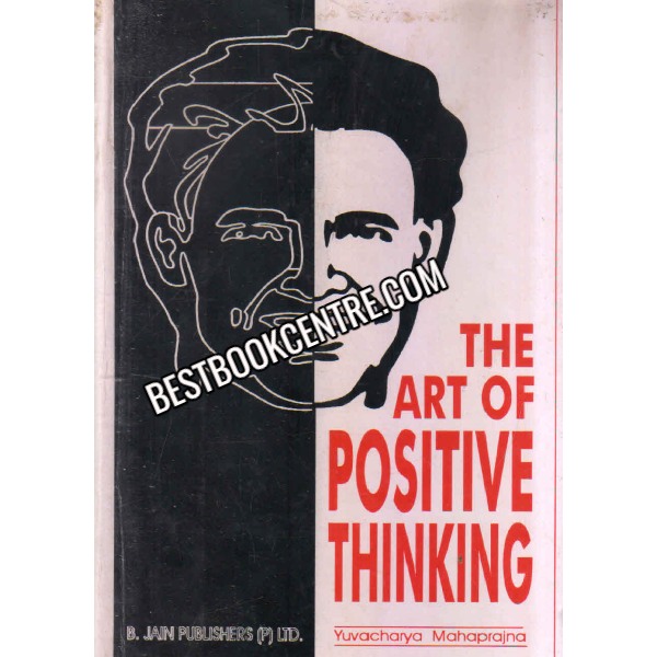 The Art Of Positive Thinking