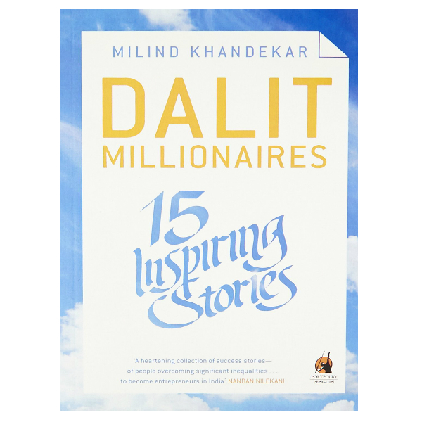 Dalit Millionaires: 15 Inspiring Stories
