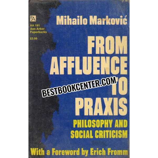 from affluence to praxis 