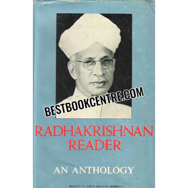 radhakrishnan reader an anthology 1st edition
