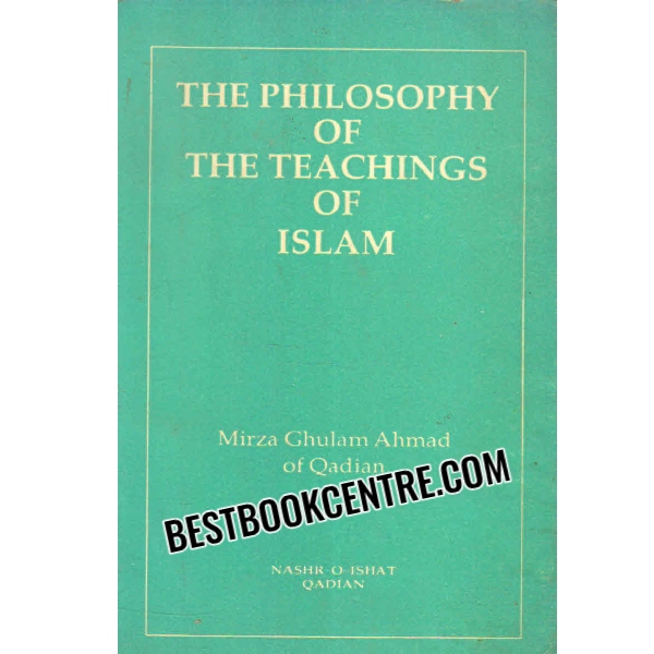 the philosophy of the teachings of islam 