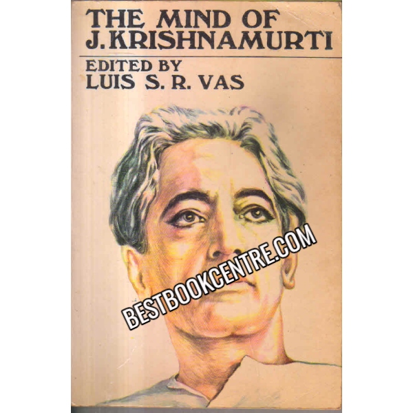 The Mind Of J. Krishnamurti 