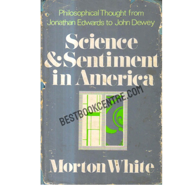 Science and sentiment in america