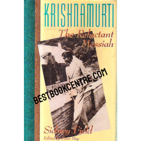  Krishnamurti. the reluctant messiah 1st edition