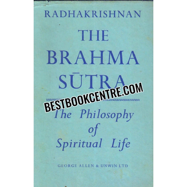 the brahma sutra the philosophy of spiritual life 1st edition