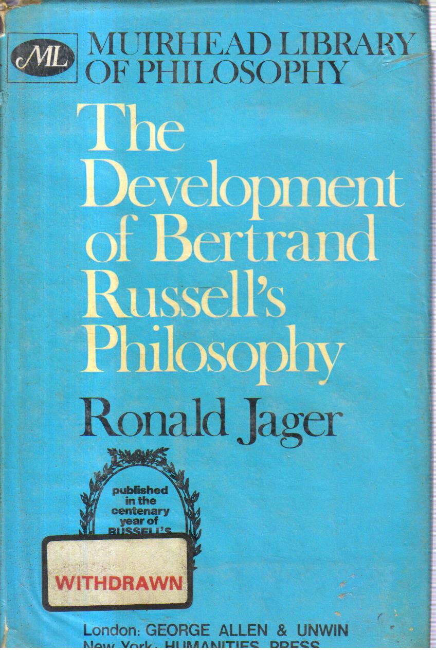 The Development of Bertrand Russells Philosophy 1st Edition