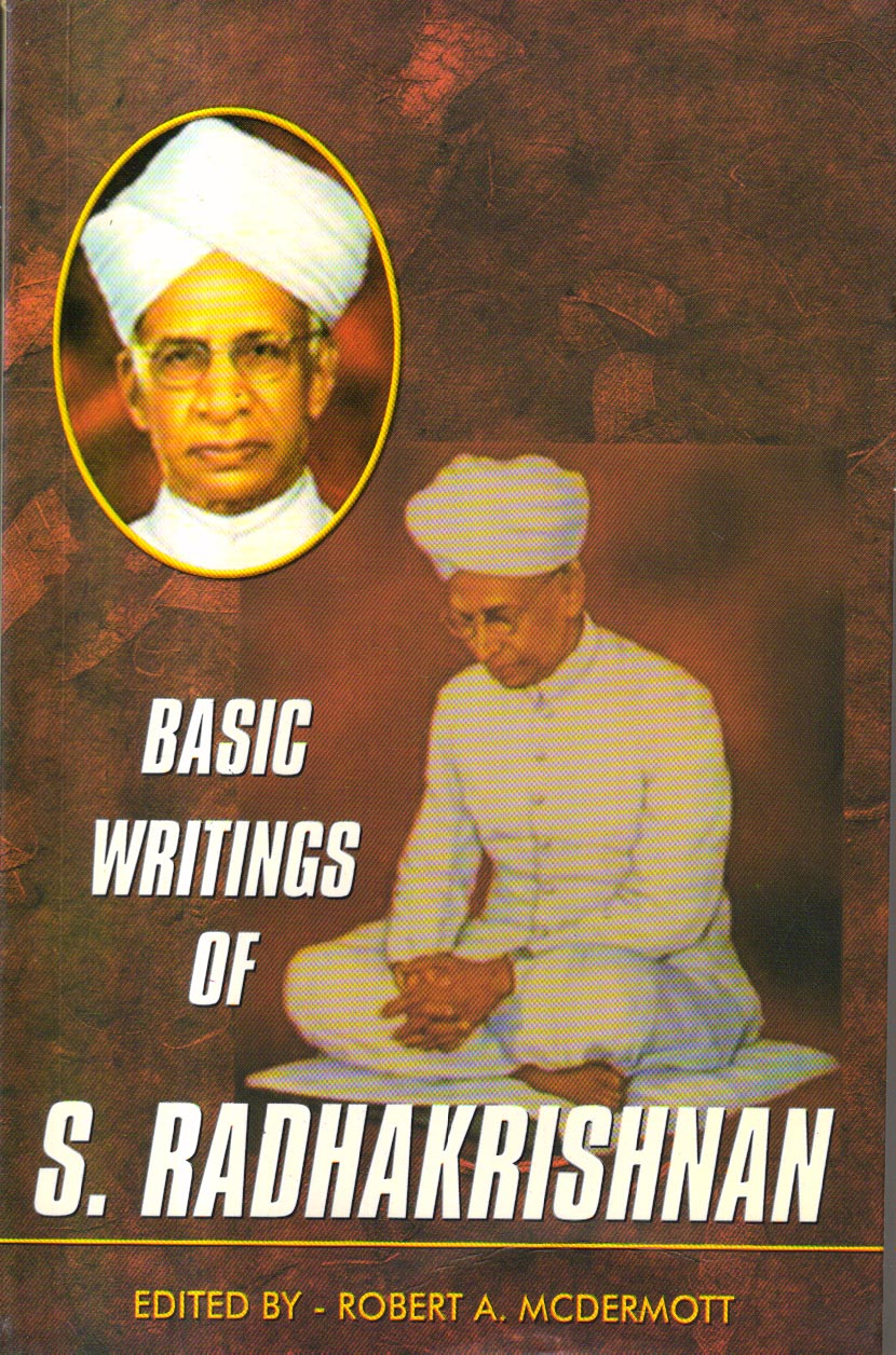 Basic Writings of S. Radhakrishnan