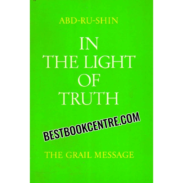 in the light of truth volume 1