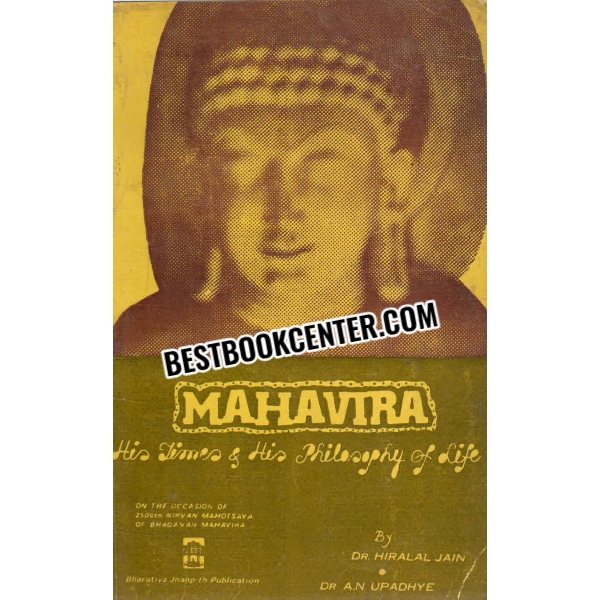 mahavira His Times And His Philosophy Of Life 1st edition