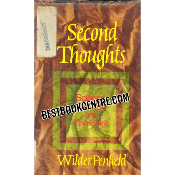 second thoughts science the arts and the spirit 1st edition