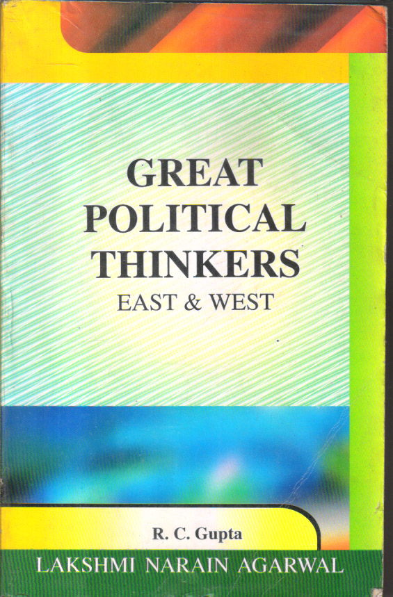 Great Political Thinkers East & West