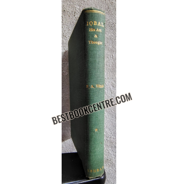 iqbal his art and thought 1st edition
