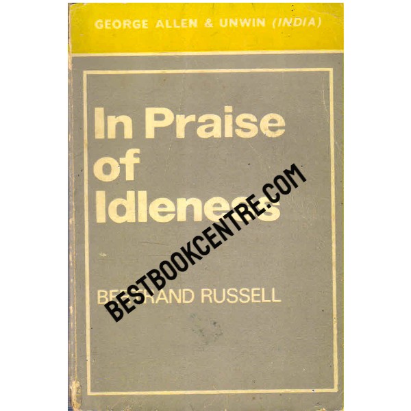 In Praise of Idleness