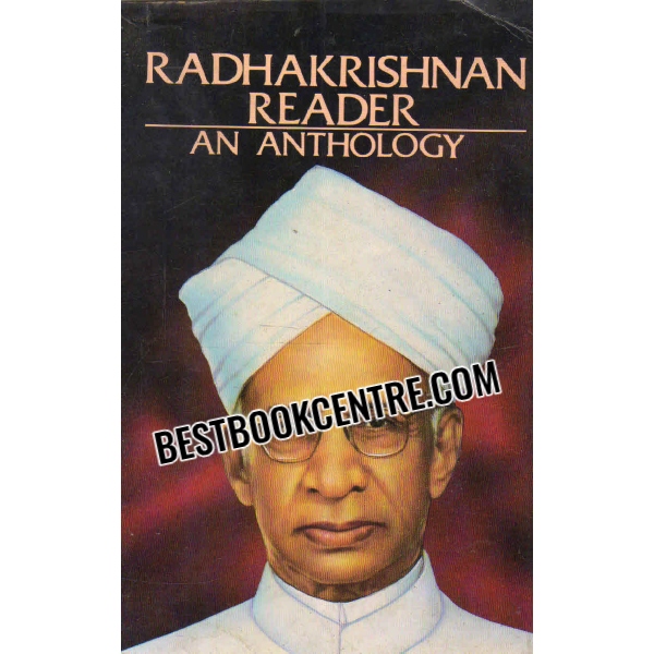 radhakrishnan reader an anthology 