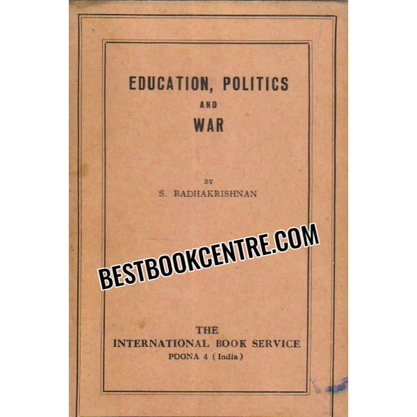 education politics and war 1st edition